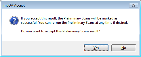 Preliminary Scans - accept result dialog.png
